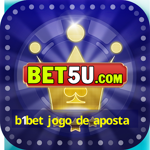 b1bet jogo de aposta